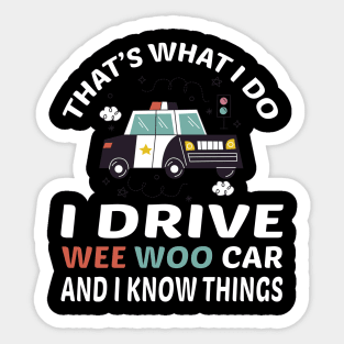 Police Officer, I Drive The Wee Woo Car, Police Graduation Gifts, Future Law Enforcement, PD Cop Cool Design Sticker